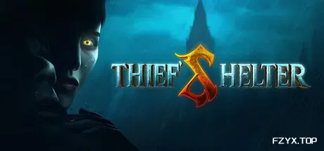 贼之避难所/THIEF’S SHELTER