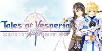 薄暮传说：终极版/宵星传奇：终极版/Tales of Vesperia: Definitive Edition