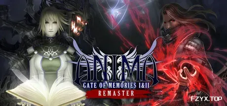 阿尼玛：回忆之门 I II 重制版/Anima Gate of Memories: I&II Remaster