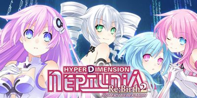 超次元海王星：重生2：姐妹时代/Hyperdimension Neptunia Re;Birth2: Sisters Generation