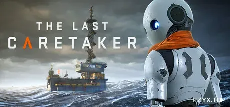 最后一位守护者/The Last Caretaker