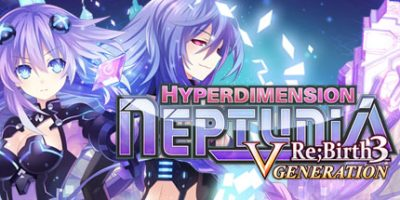 超次元海王星：重生3 V世纪/Hyperdimension Neptunia Re;Birth3 V Generation