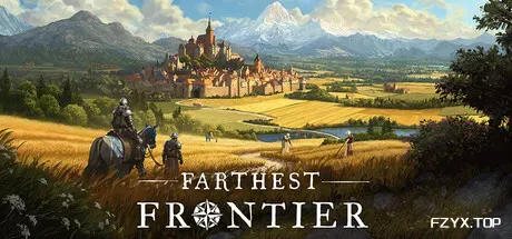 最远的边陲/Farthest Frontier