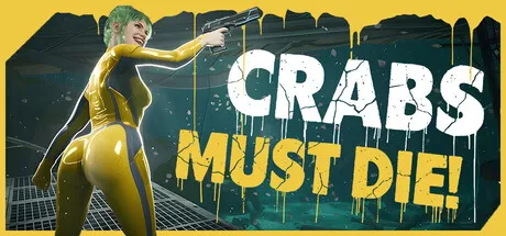 螃蟹必须死！/CRABS MUST DIE!