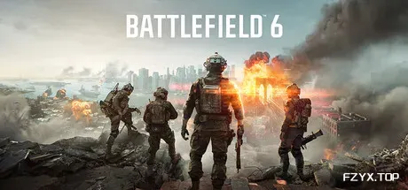 战地6/战地风云6/Battlefield 6
